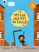 A Mouse Just Ate My House! - 9780711288034