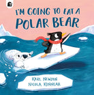 I'm Going to Eat a Polar Bear - 9780711295735