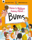 There's Nothing Funny About Bums - 9780711295858