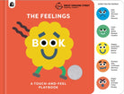 The Feelings Book: Touch-and-Feel Emotions : Created in partnership with the Play team at Great Ormond Street Hospital - 9780711297524