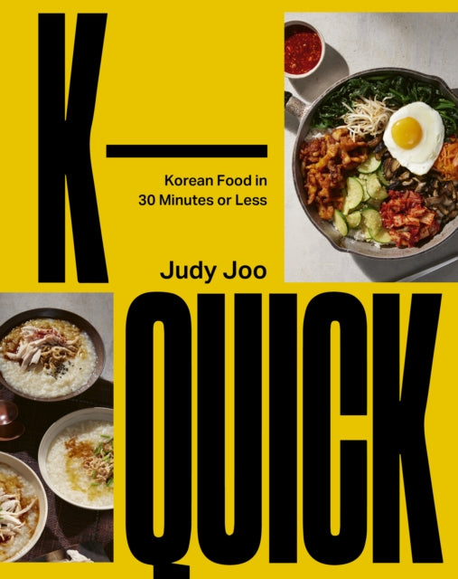 K-Quick : Korean Food in 30 Minutes or Less - 9780711297586