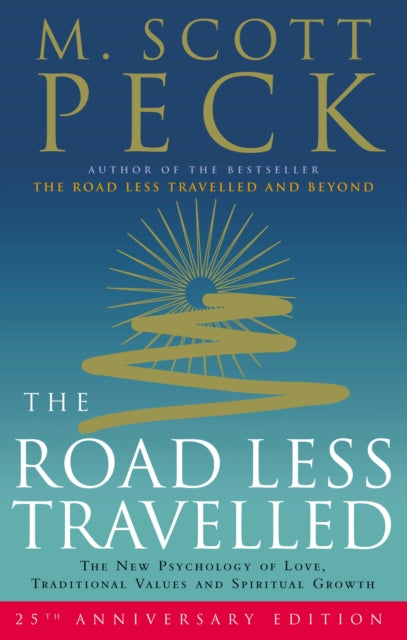 The Road Less Travelled : A New Psychology of Love, Traditional Values and Spiritual Growth - 9780712661157