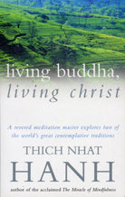 Living Buddha, Living Christ - 9780712672818