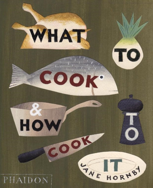 What to Cook and How to Cook It - 9780714859019