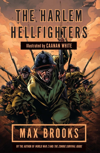 Harlem Hellfighters : The extraordinary story of the legendary black regiment of World War I - 9780715643990