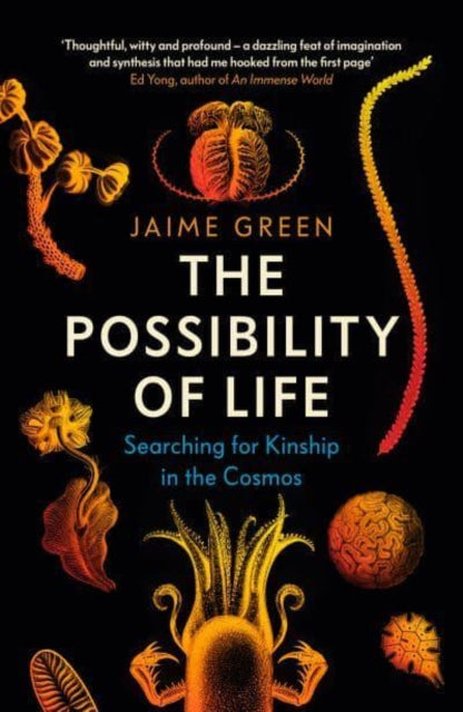The Possibility of Life : Searching for Kinship in the Cosmos - 9780715654811