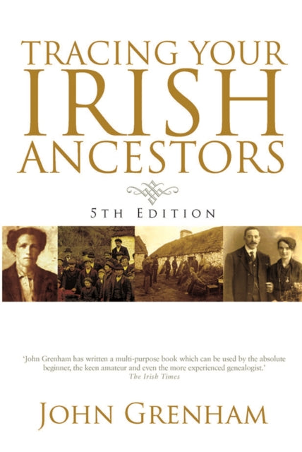 Tracing Your Irish Ancestors - 9780717174652