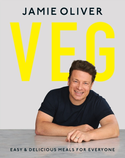 Veg : Easy & Delicious Meals for Everyone as seen on Channel 4's Meat-Free Meals - 9780718187767
