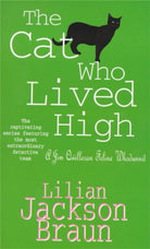 The Cat Who Lived High (The Cat Who… Mysteries, Book 11) : A cosy feline mystery for cat lovers everywhere - 9780747236719