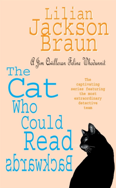 The Cat Who Could Read Backwards (The Cat Who… Mysteries, Book 1) : A cosy whodunit for cat lovers everywhere - 9780747250340