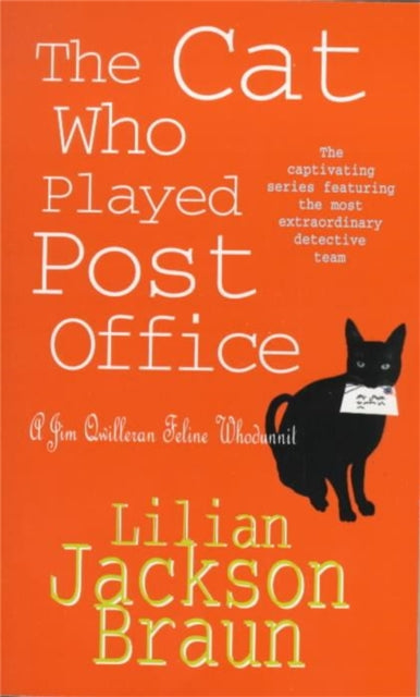 The Cat Who Played Post Office (The Cat Who… Mysteries, Book 6) : A cosy feline crime novel for cat lovers everywhere - 9780747250371