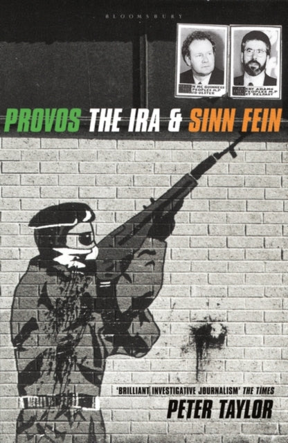The Provos : The IRA and Sinn Fein - 9780747538189