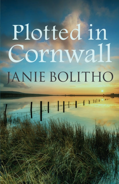 Plotted in Cornwall : The addictive cosy Cornish crime series - 9780749017996