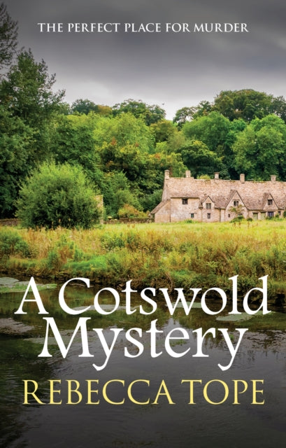A Cotswold Mystery : The intriguing cosy crime series - 9780749020996