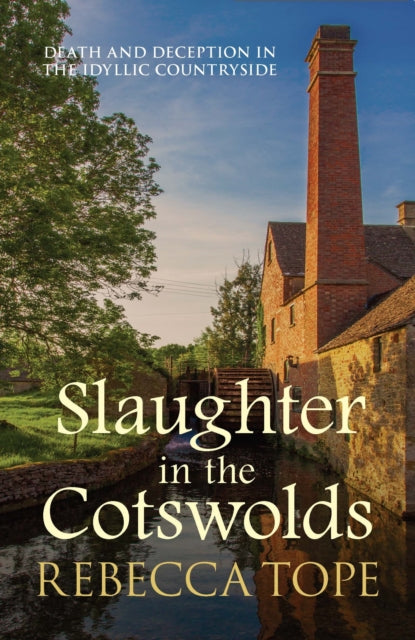 Slaughter in the Cotswolds : The enthralling cosy crime series - 9780749021023
