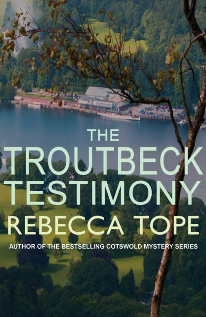 The Troutbeck Testimony : The evocative English cosy crime series - 9780749022709