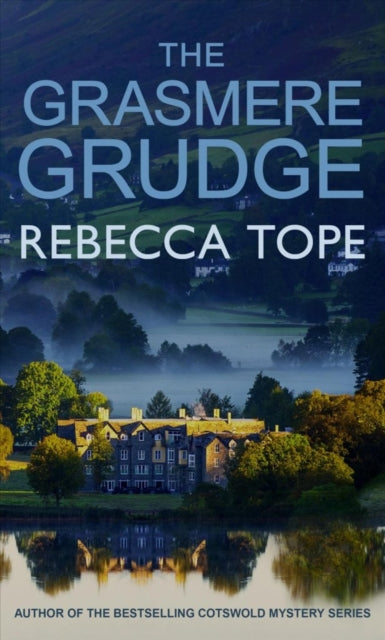 The Grasmere Grudge : The engrossing English cosy crime series - 9780749024406