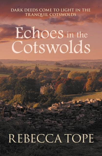Echoes in the Cotswolds : The engrossing cosy crime series - 9780749027322
