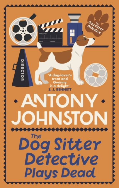The Dog Sitter Detective Plays Dead : The tail-wagging cosy crime series - 9780749031763