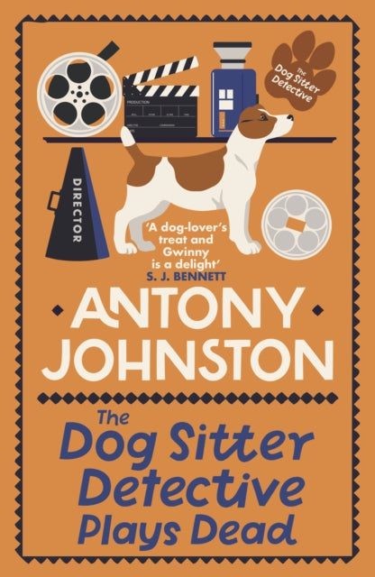 The Dog Sitter Detective Plays Dead : The tail-wagging cosy crime series - 9780749031862
