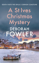 A St Ives Christmas Mystery : The must-read festive cosy crime mystery - 9780749031930