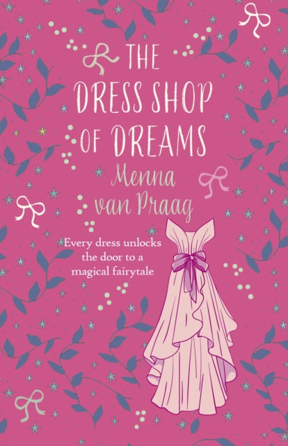 The Dress Shop of Dreams : The uplifting read of love lost and found - 9780749032388