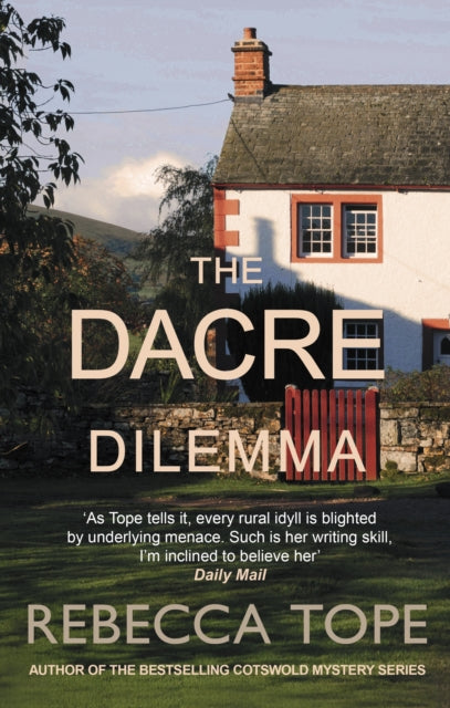 The Dacre Dilemma : The enthralling English cosy crime series - 9780749032678