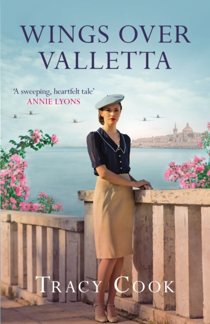 Wings Over Valletta : The heartbreaking novel of WW2 Malta