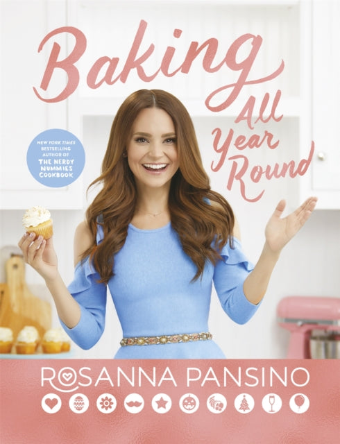 Baking All Year Round : From the author of The Nerdy Nummies Cookbook - 9780751574005
