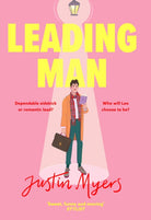 Leading Man : A hilarious and relatable coming-of-age story from Justin Myers, king of the thoroughly modern comedy - 9780751583502