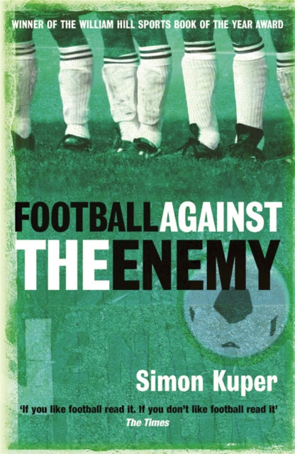 Football Against The Enemy - 9780752848778