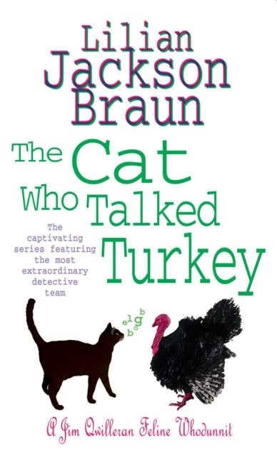 The Cat Who Talked Turkey (The Cat Who… Mysteries, Book 26) : A delightfully cosy feline mystery for cat lovers everywhere - 9780755305278