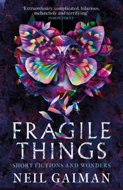 Fragile Things : Short Fictions and Wonders - 9780755334148