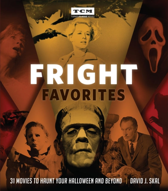 Fright Favorites : 31 Movies to Haunt Your Halloween and Beyond - 9780762497621