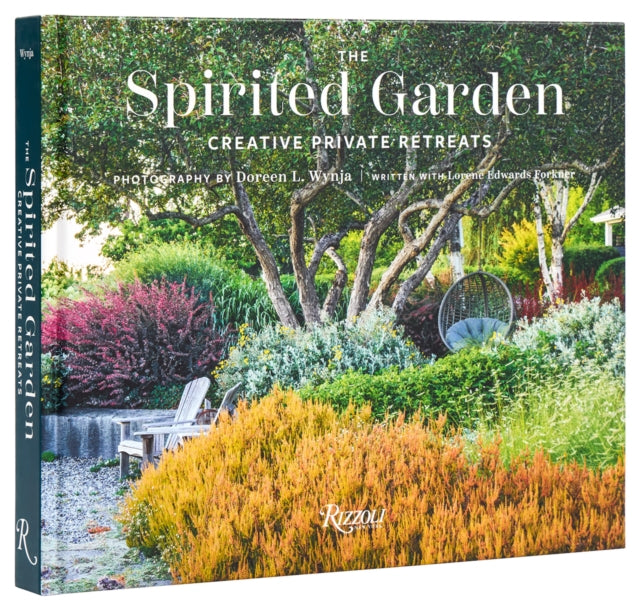 The Spirited Garden : Creative Private Retreats - 9780847847877