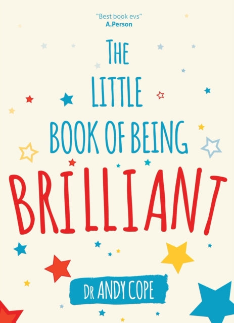 The Little Book of Being Brilliant - 9780857087973