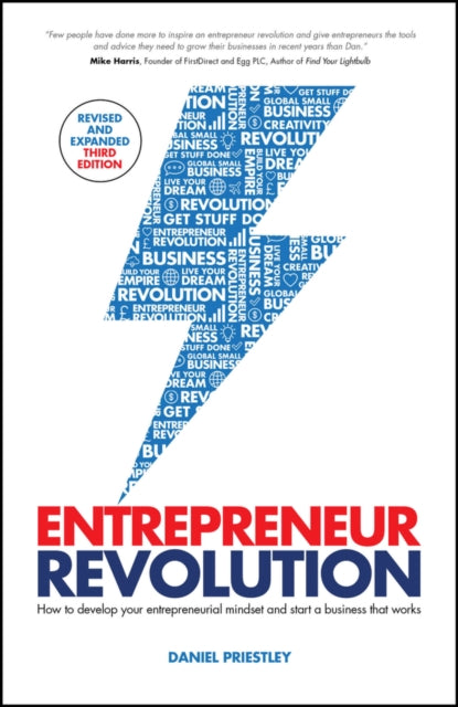 Entrepreneur Revolution : How to Develop your Entrepreneurial Mindset and Start a Business that Works - 9780857089731