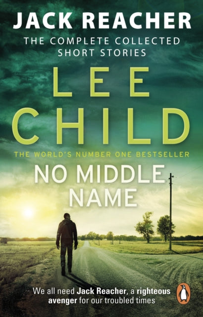 No Middle Name : The Complete Collected Jack Reacher Stories - 9780857503770