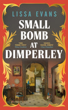 Small Bomb At Dimperley - 9780857528292