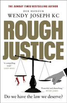 Rough Justice : Do we have the law we deserve? - 9780857529671