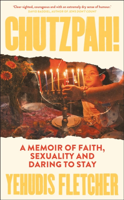 Chutzpah : A memoir of faith, sexuality and daring to stay - 9780857529954