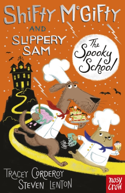 Shifty McGifty and Slippery Sam: The Spooky School - 9780857637017