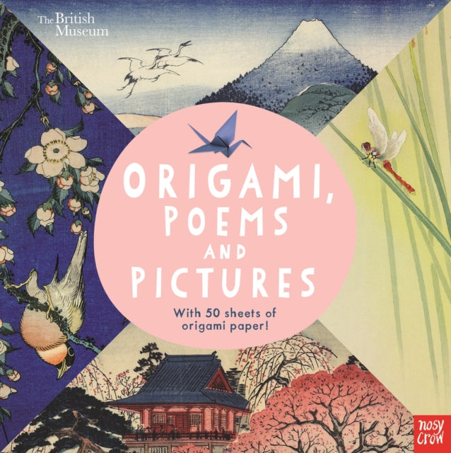 British Museum: Origami, Poems and Pictures – Celebrating the Hokusai Exhibition at the British Museum - 9780857639387