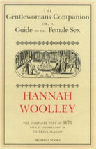The Gentlewoman's Companion : A Guide to the Female Sex - 9780907325994