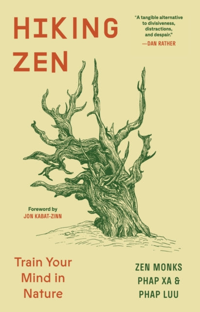Hiking Zen : Train Your Mind in Nature - 9780984627141