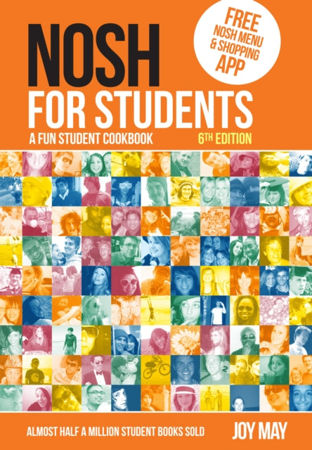 NOSH NOSH for Students : A Fun Student Cookbook - Photo with Every Recipe - 9780993260988