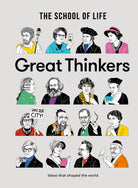 Great Thinkers : Simple Tools from 60 Great Thinkers to Improve Your Life Today - 9780993538704