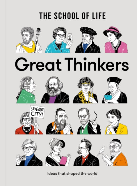 Great Thinkers : Simple Tools from 60 Great Thinkers to Improve Your Life Today - 9780993538704