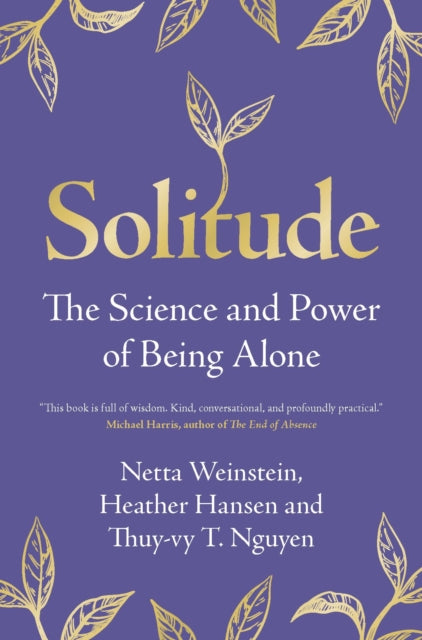 Solitude : The Science and Power of Being Alone - 9781009256605