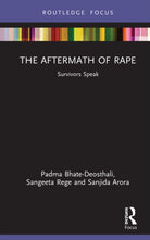 The Aftermath of Rape : Survivors Speak - 9781032151458